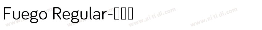 Fuego Regular字体转换